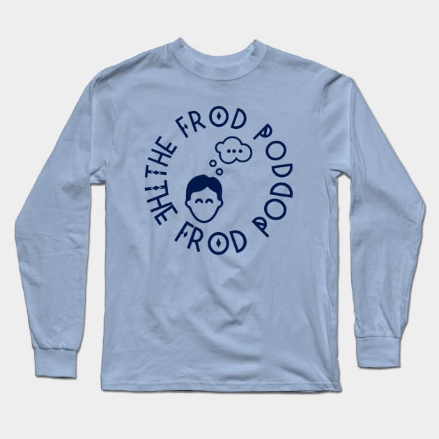 The FROD Pod Long Sleeve T-Shirt by thefrodpod